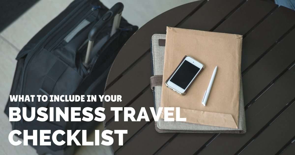 What to include in your business travel checklist