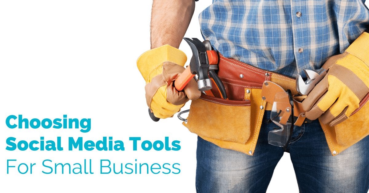 Choosing social media tools for business marketing