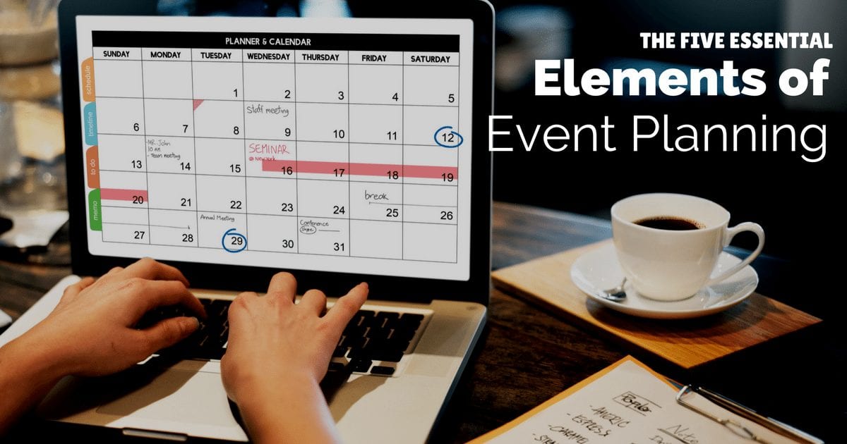 The five essential elements of event planning | © Oneresource