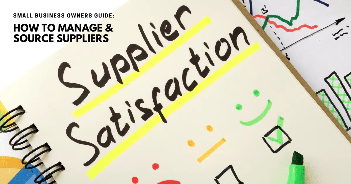 Small business owners guide: how to manage and source suppliers