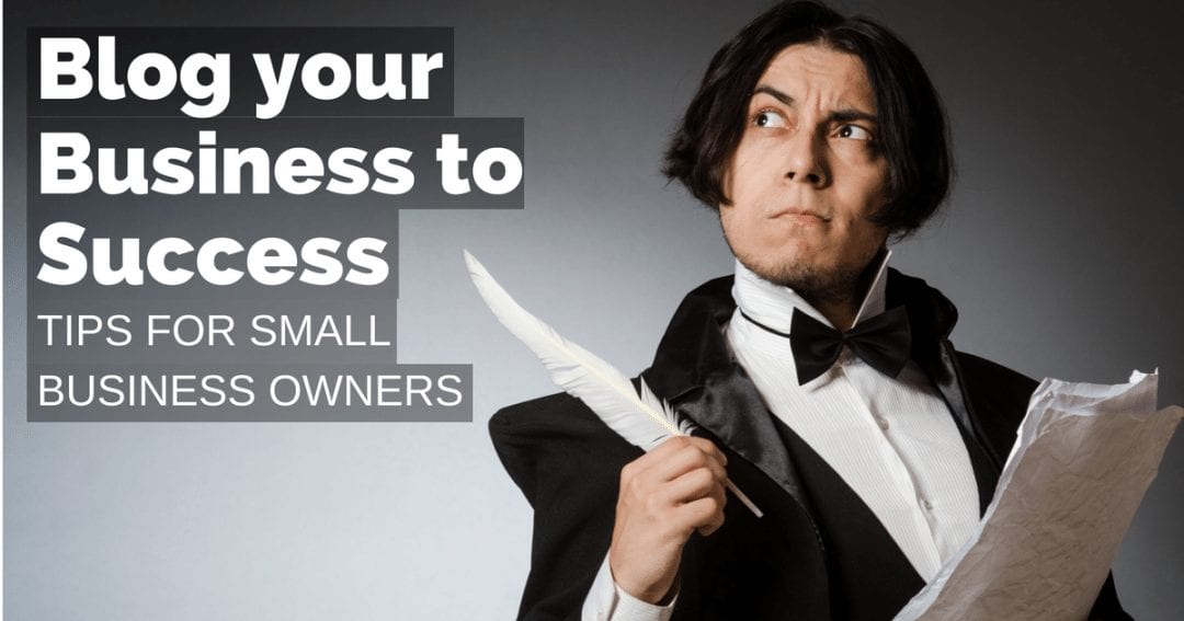 Blog your business to success – tips for small business owners | © Oneresource