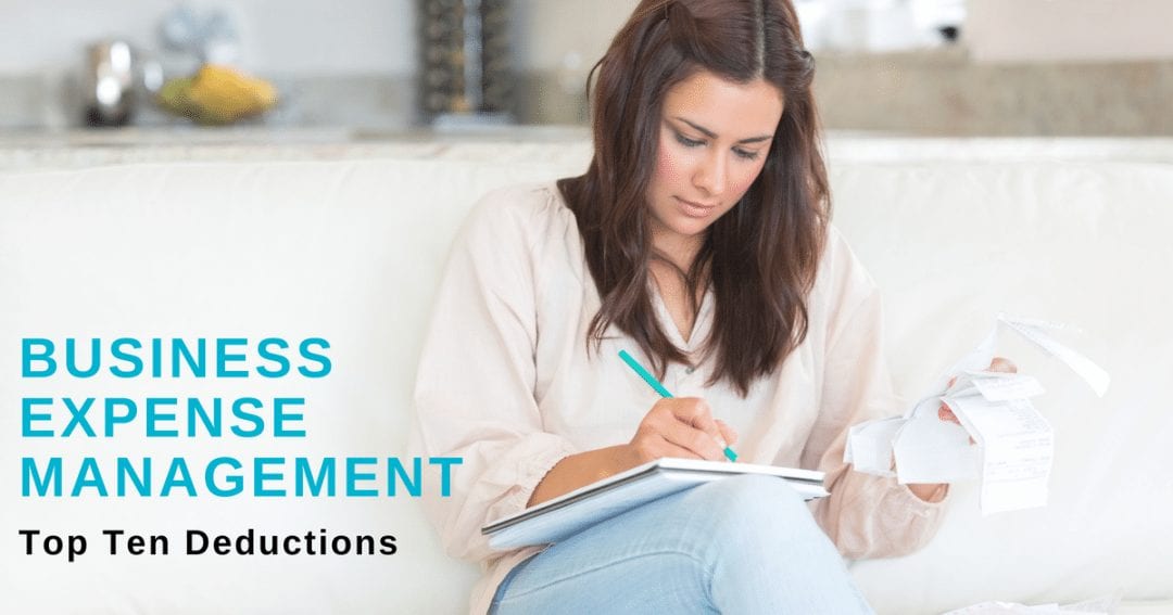 Small Businesses Expense Management – Top Ten Deductions