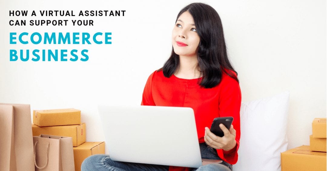 Tasks that your ecommerce business can outsource to a virtual assistant