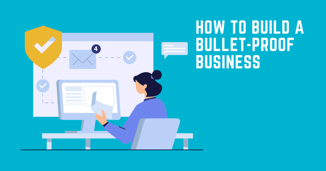 The outsourced office admin guide to building a bullet-proof business